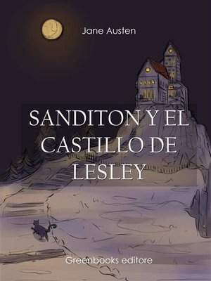 cover image of Sanditon y el castillo de Lesley